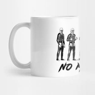 No Mercy! Mug